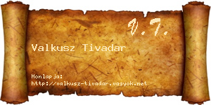Valkusz Tivadar névjegykártya
